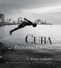 Cuba: Picturing Change Cover Image