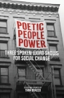 Poetic People Power: Three Spoken Word Shows for Social Change By Tara Bracco (Editor) Cover Image