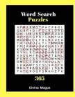 Word Search Puzzles 365: Large Print Games Word Finds For Adult And Kids By Divina Mogus Cover Image
