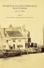 Weymouth and Melcombe Regis Minute Book 1617-1660 By Kay Kearsey (Editor), Maureen Weinstock (Editor) Cover Image