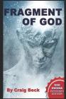 Fragment of God: The God Enigma Extended Edition By Craig Beck Cover Image