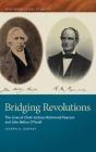 Bridging Revolutions: The Lives of Chief Justices Richmond Pearson and John Belton O'Neall (Southern Legal Studies) By Joseph a. Ranney Cover Image