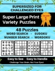 SUPERSIZED FOR CHALLENGED EYES, Volume 1: Super Large Print Variety Puzzles Cover Image