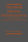 Transfer Pricing International: A Country-By-Country Guide By Robert Feinschreiber (Editor) Cover Image
