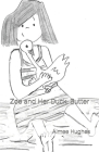 Zoe and Her Duck, Butter By Aimee Hughes Cover Image