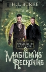 Spellsmith & Carver: Magicians' Reckoning By H. L. Burke Cover Image