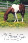 My Friend Sam By Esther L. Roberts Cover Image