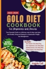Golo diet cookbook for beginners and seniors 2023-2024: Your Essential Guide to a delicious, tasty 28-days meal plan with Healthy living and Eating fo Cover Image