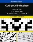 Curb your Enthusiasm Sudoku and Crossword Activity Puzzle Book: TV Series Edition By Mega Media Depot Cover Image
