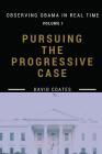Pursuing the Progressive Case By David Coates Cover Image