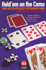 Hold'em on the Come: Limit Hold'em Strategy for Drawing Hands Cover Image