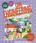 Everyday STEM Engineering—Civil Engineering By Jenny Jacoby, Luna Valentine (Illustrator) Cover Image