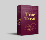 True Tarot Book and Tarot Deck (Modern Mystic) By Benita French, Poca Harper (Illustrator) Cover Image