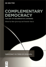 Complementary Democracy: The Art of Deliberative Listening Cover Image