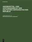 Arzneimittel- Und Apothekenrecht Der Deutschen Demokratischen Republik. Lieferung 3 By Joachim Richter (Editor) Cover Image