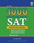 Columbia 1000 Words You Must Know for SAT: Book One with Answers By Richard Lee Ph. D. Cover Image