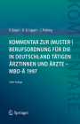 Kommentar Zur (Muster-)Berufsordnung Für Die in Deutschland Tätigen Ärztinnen Und Ärzte - Mbo-Ä 1997 Cover Image