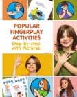 Popular Fingerplay Activities. Step-by-step with Pictures Cover Image