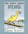 The Story about Ping By Marjorie Flack, Kurt Wiese Cover Image
