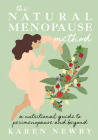 The Natural Menopause Method: A Nutritional Guide Through Perimenopause and Beyond Cover Image