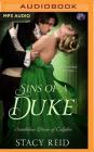 Sins of a Duke (Scandalous House of Calydon #3) By Stacy Reid, Anna Parker-Naples (Read by) Cover Image