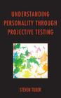 Understanding Personality through Projective Testing Cover Image