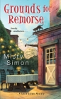 Grounds for Remorse (A Tallie Graver Mystery #2) Cover Image