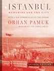 Istanbul (Deluxe Edition): Memories and the City By Orhan Pamuk Cover Image
