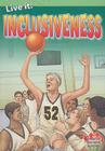 Live It: Inclusiveness (Crabtree Character Sketches) By Marina Cohen Cover Image