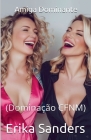 Amiga Dominante (Dominação CFNM) Cover Image