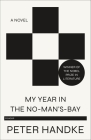 My Year in the No-Man's-Bay: A Novel Cover Image