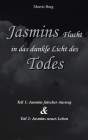 Jasmins Flucht in das dunkle Licht des Todes: Jasmins falscher Ausweg & Jasmins neues Leben Cover Image