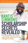 Scholarship Secrets Revealed Cover Image