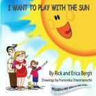 I Want to Play with the Sun Cover Image