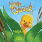 Little Quack By Lauren Thompson Cover Image