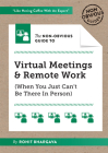 The Non-Obvious Guide to Virtual Meetings and Remote Work (Non-Obvious Guides) By Rohit Bhargava Cover Image