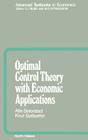 Optimal Control Theory with Economic Applications: Volume 24 (Advanced Textbooks in Economics #24) By A. Seierstad, K. Sydsæter Cover Image