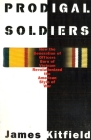 Prodigal Soldiers: How the Generation of Officers Born of Vietnam Revolutionized the American Style of War By James Kitfield Cover Image