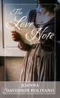 The Love Note By Joanna Davidson Politano Cover Image