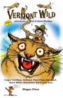 Vermont Wild III: Adventures of Fish & Game Wardens By Megan Price, Bob Lutz (Illustrator) Cover Image