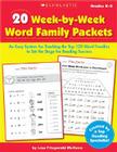 20 Week-by-Week Word Family Packets: An Easy System for Teaching the Top 120 Word Families to Set the Stage for Reading Success By Lisa McKeon Cover Image