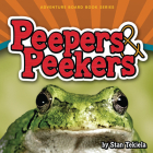 Peepers & Peekers (Adventure Boardbook) Cover Image