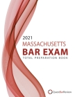 2021 Massachusetts Bar Exam Total Preparation Book By Quest Bar Review Cover Image