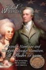 Alexander Hamilton and Elizabeth Schuyler Hamilton: A Master Passion By Juliet Waldron Cover Image