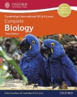 Complete Biology for Cambridge International as and a Level Student Book: With Website Link Third Edition By Stephanie Fowler Cover Image