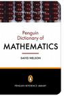 The Penguin Dictionary of Mathematics: Fourth Edition Cover Image