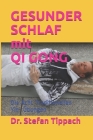 GESUNDER SCHLAF mit QI GONG: Die Acht Traditionellen Yin- Übungen By Stefan Tippach Cover Image