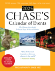 Chase's Calendar of Events 2025: The Ultimate Go-To Guide for Special Days, Weeks and Months By Editors of Chase's Cover Image