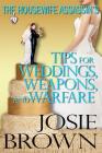 The Housewife Assassin's Tips for Weddings, Weapons, and Warfare: Book 11 - The Housewife Assassin Mystery Series Cover Image