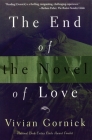 The End of The Novel of Love By Vivian Gornick Cover Image